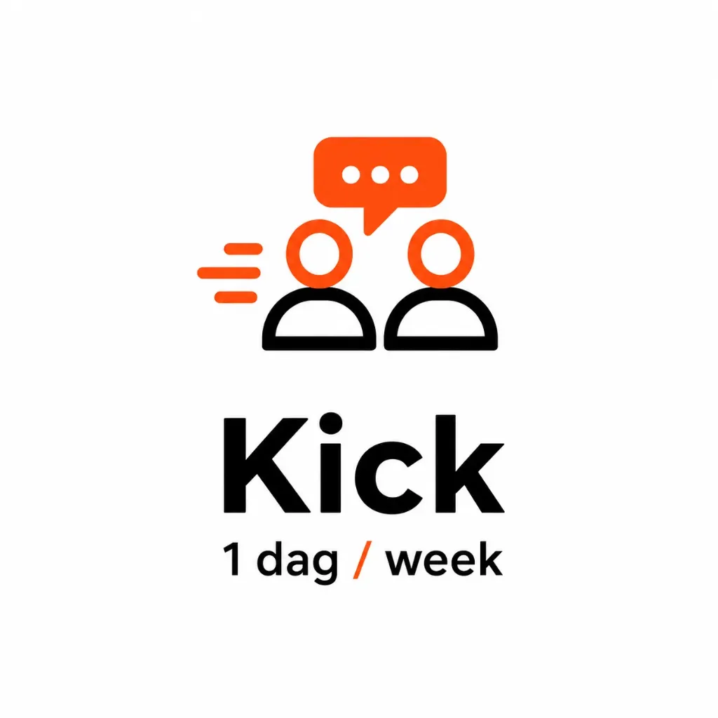 Kick - Structurele ondersteuning om sneller te schakelen en efficiënter te werken.
